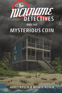 The Nickname Detectives and The Mysterious Coin