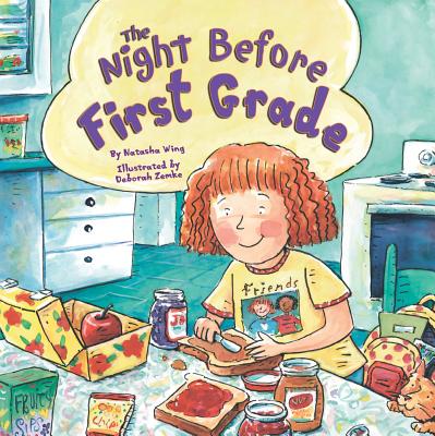The Night Before First Grade - Wing, Natasha