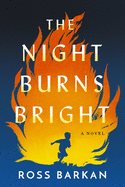 The Night Burns Bright