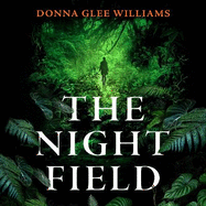 The Night Field: A magnificent and moving ecological fable