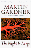 The Night Is Large: Collected Essays, 1938-1995