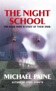 The Night School - Paine, Michael