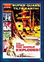 The Night the World Exploded