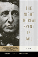 The Night Thoreau Spent in Jail