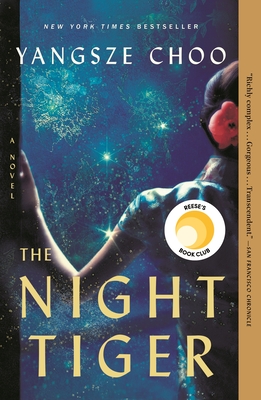 The Night Tiger - Choo, Yangsze