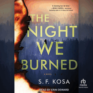 The Night We Burned