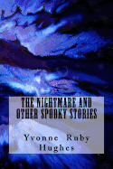 The Nightmare and Other Spooky Stories