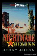 The Nightmare Begins: The Survivalist