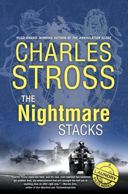 The Nightmare Stacks - Stross, Charles