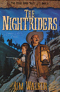 The Nightriders - Walker, Jim, and Walker, James
