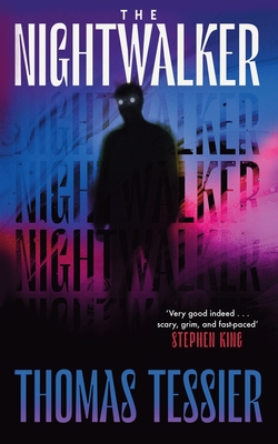 The Nightwalker - Tessier, Thomas