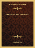 The Nimbus and the Aureole