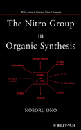 The Nitro Group in Organic Synthesis