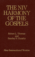 The NIV Harmony of the Gospels: With Explanations and Essays