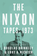 The Nixon Tapes: 1973