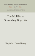 The NLRB and secondary boycotts