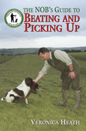 The NOB's Guide to Beating and Picking Up