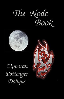 The Node Book - Dobyns, Zipporah Pottenger
