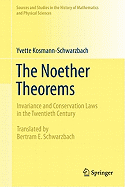 The Noether Theorems: Invariance and Conservation Laws in the Twentieth Century