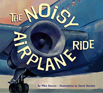 The Noisy Airplane Ride