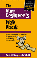 The Non-Designer's Web Book: An Easy Guide to Creating, Designing, and Posting Your Own Web Site