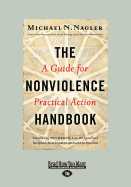 The Nonviolence Handbook: A Guide for Practical Action