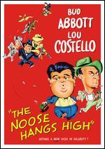 The Noose Hangs High