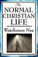 The Normal Christian Life
