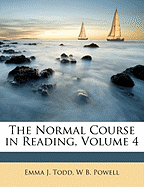 The Normal Course in Reading, Volume 4