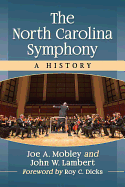 The North Carolina Symphony: A History