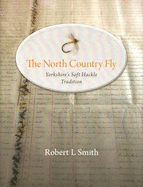 The North Country Fly: Yorkshire's Soft Hackle Tradition