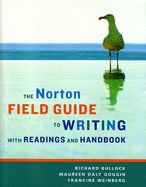 The Norton Field Guide to Writing with Readings and Handbook