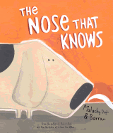 The Nose That Knows