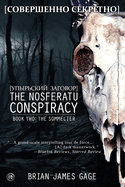 The Nosferatu Conspiracy: Book Two, The Sommelier