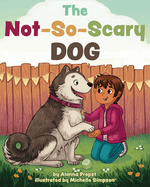 The Not-So-Scary Dog
