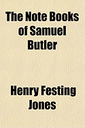 The Note Books of Samuel Butler