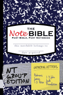The Notebible: Group Edition - New Testament General Letters