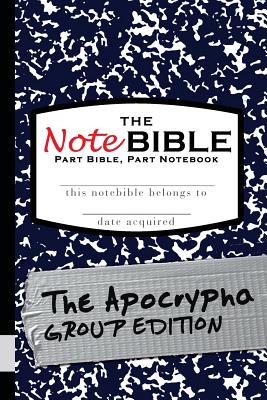 The NoteBible: Group Edition - The Apocrypha - Michael, Christian