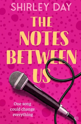The Notes Between Us - Day, Shirley