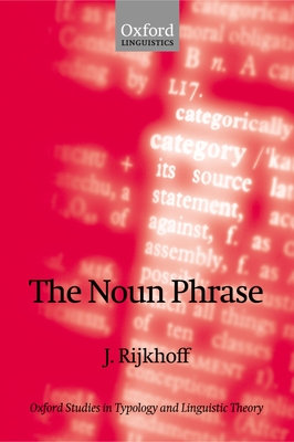 The Noun Phrase - Rijkhoff, Jan