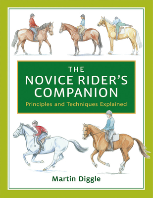 The Novice Rider's Companion - Diggle, Martin