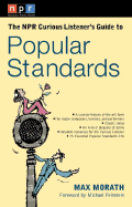 The NPR Curious Listerner's Guide to Popular Standards