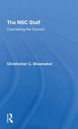 The Nsc Staff: Counseling The Council