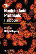 The Nucleic Acid Protocols Handbook