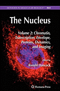 The Nucleus: Volume 1: Nuclei and Subnuclear Components