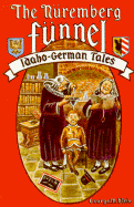 The Nuremberg Funnel: Idaho-German Tales