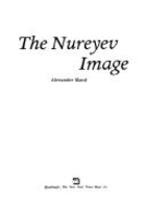 The Nureyev Image - Bland, Alexander