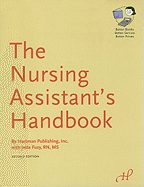 The Nursing Assistant's Handbook