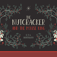 The Nutcracker and the Mouse-King
