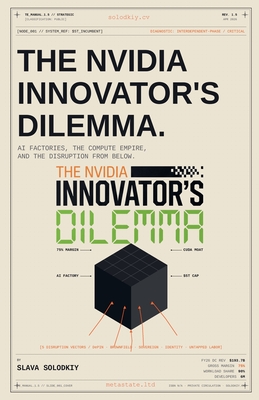 The Nvidia Innovator's Dilemma - Solodkiy, Slava
